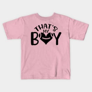 That's my boy black Kids T-Shirt